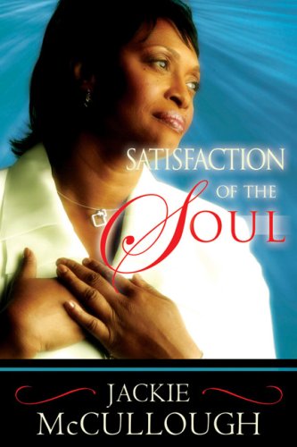 Satisfaction Of The Soul
