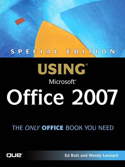 Special Edition Using Microsoft® Office 2007