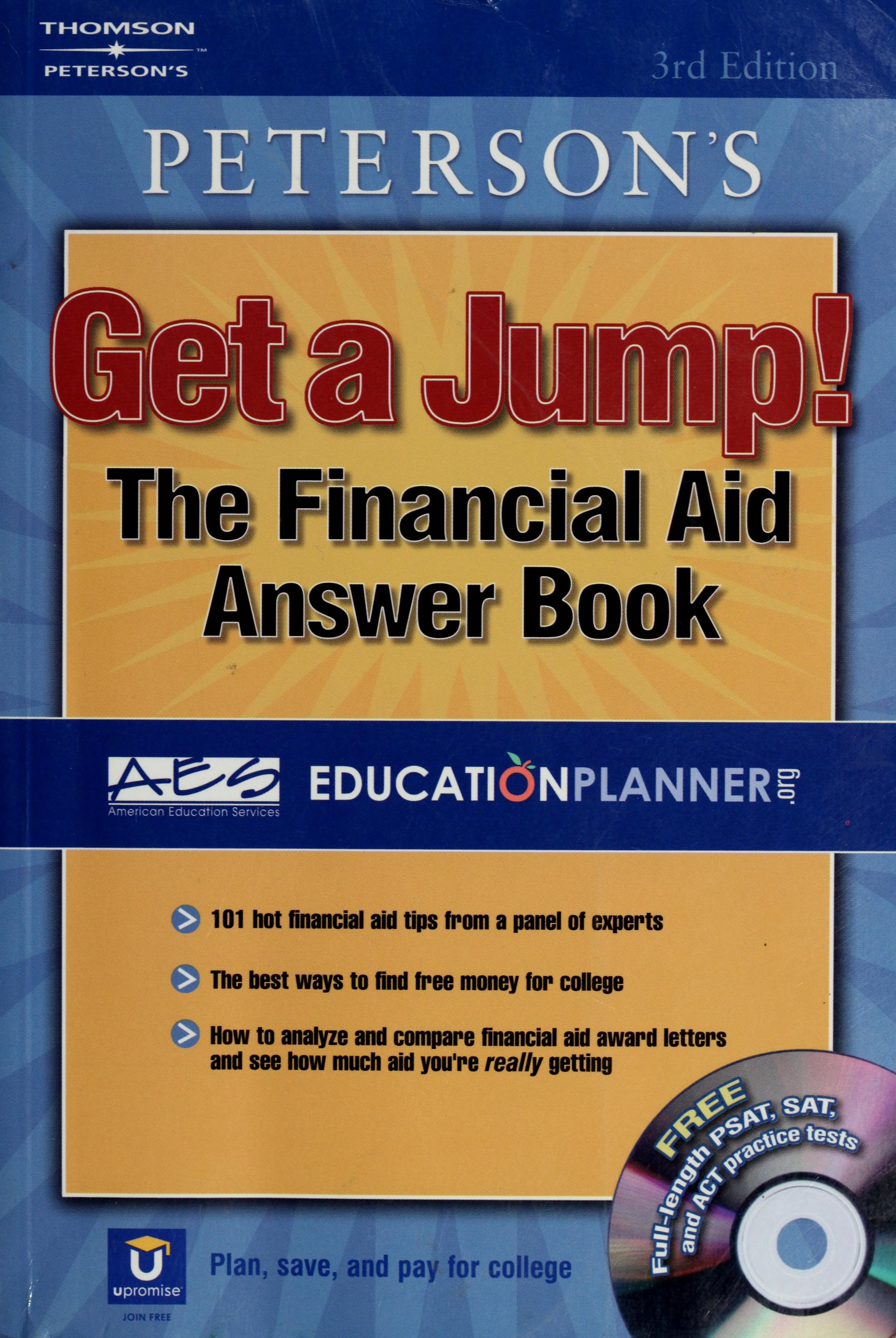 Peterson's Get a Jump! The Financial Aid Answer Book