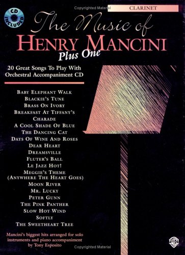 The Music of Henry Mancini Plus One 20 Great Songs to Play With Orchestral Accompaniment Cd