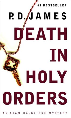 Death in Holy Orders by P. D. James, ISBN 9780770429034