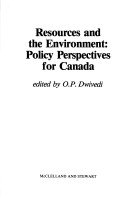 Resources And The Environment: Policy Perspectives For Canada