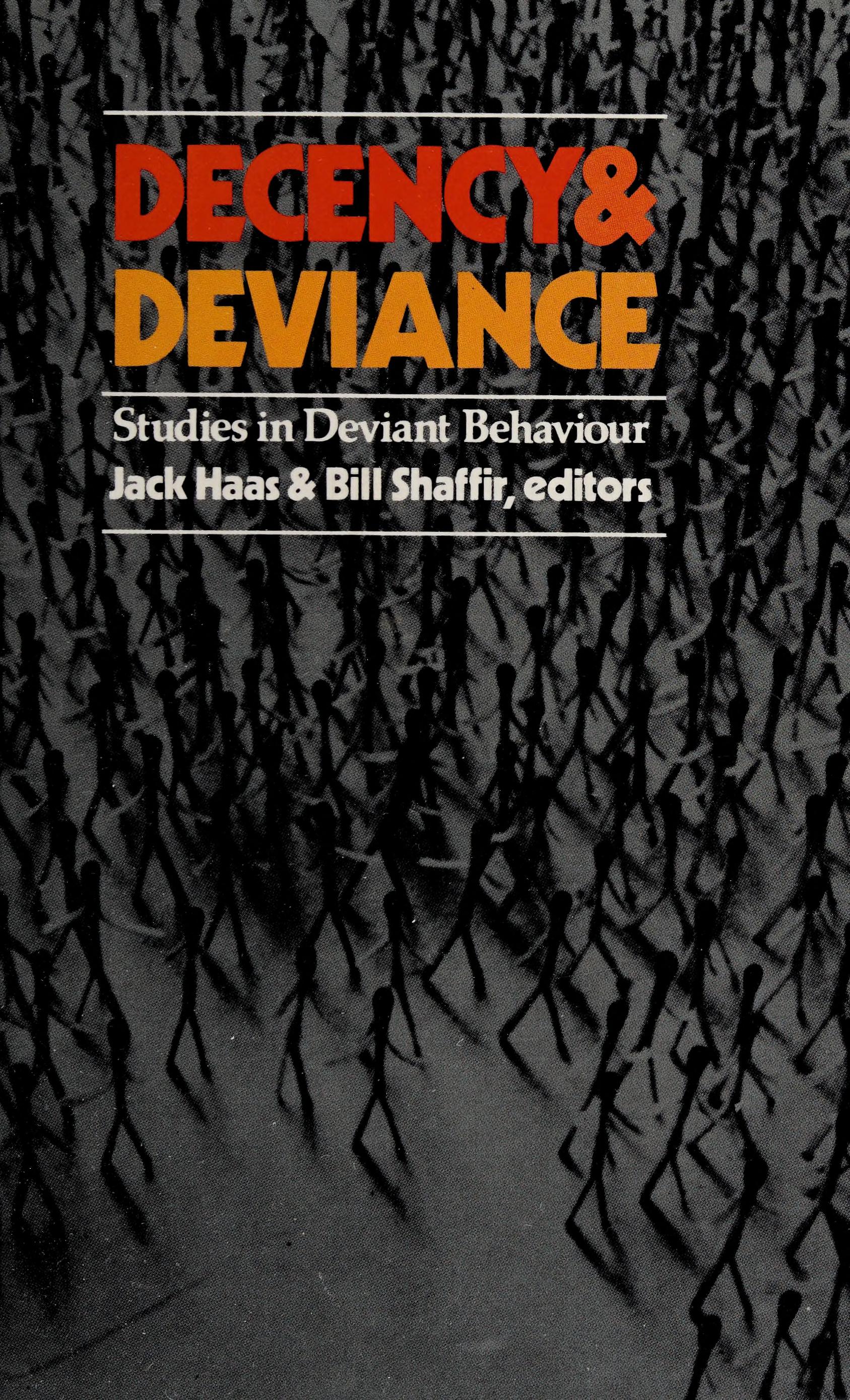 Decency and Deviance