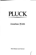 Pluck: A Novel