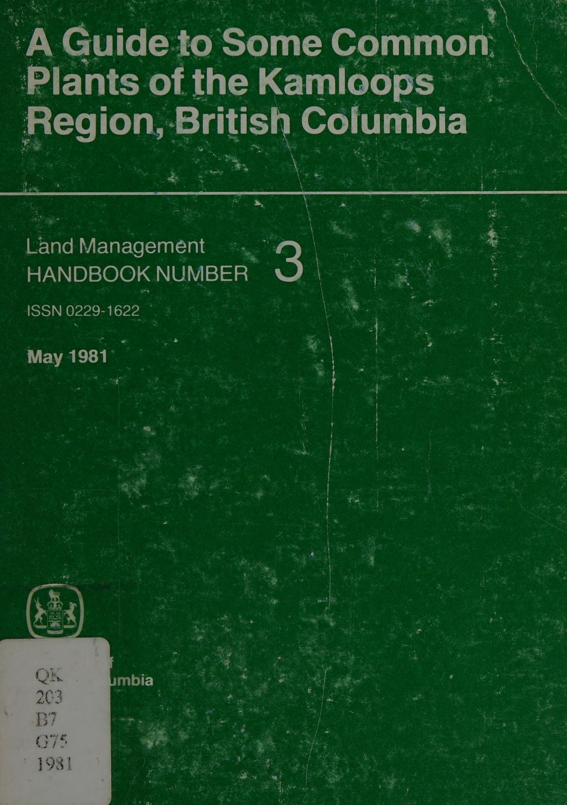 A Guide To Some Common Plants Of The Kamloops Region, British Columbia