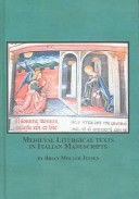 Medieval Liturgical Texts in Italian Manuscripts