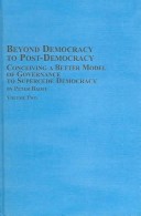 Beyond Democracy to Post-Democracy