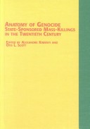 Anatomy Of Genocide: State-Sponsored Mass-Killings In The Twentieth Century