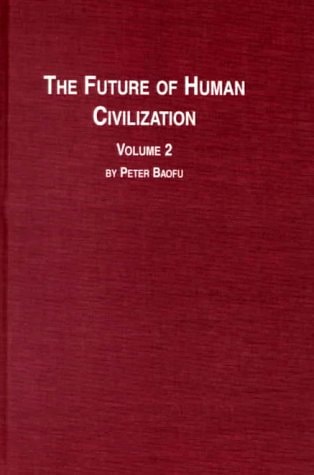 The Future of Human Civilization