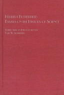 Herbert Butterfield: Essays On The History Of Science