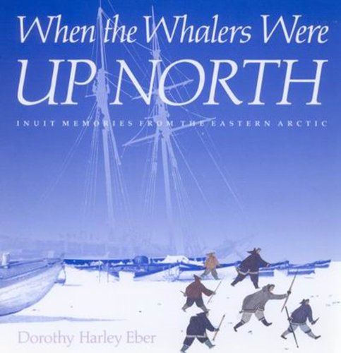 When the whalers were up North