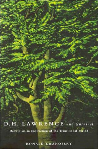 D.H. Lawrence And Survival: Darwinism In The Fiction Of The Transitional Period