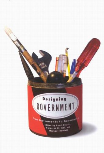 Designing Government: From Instruments To Governance