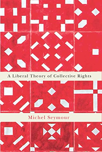 A Liberal Theory Of Collective Rights