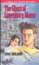 The Ghost of Lunenburg Manor