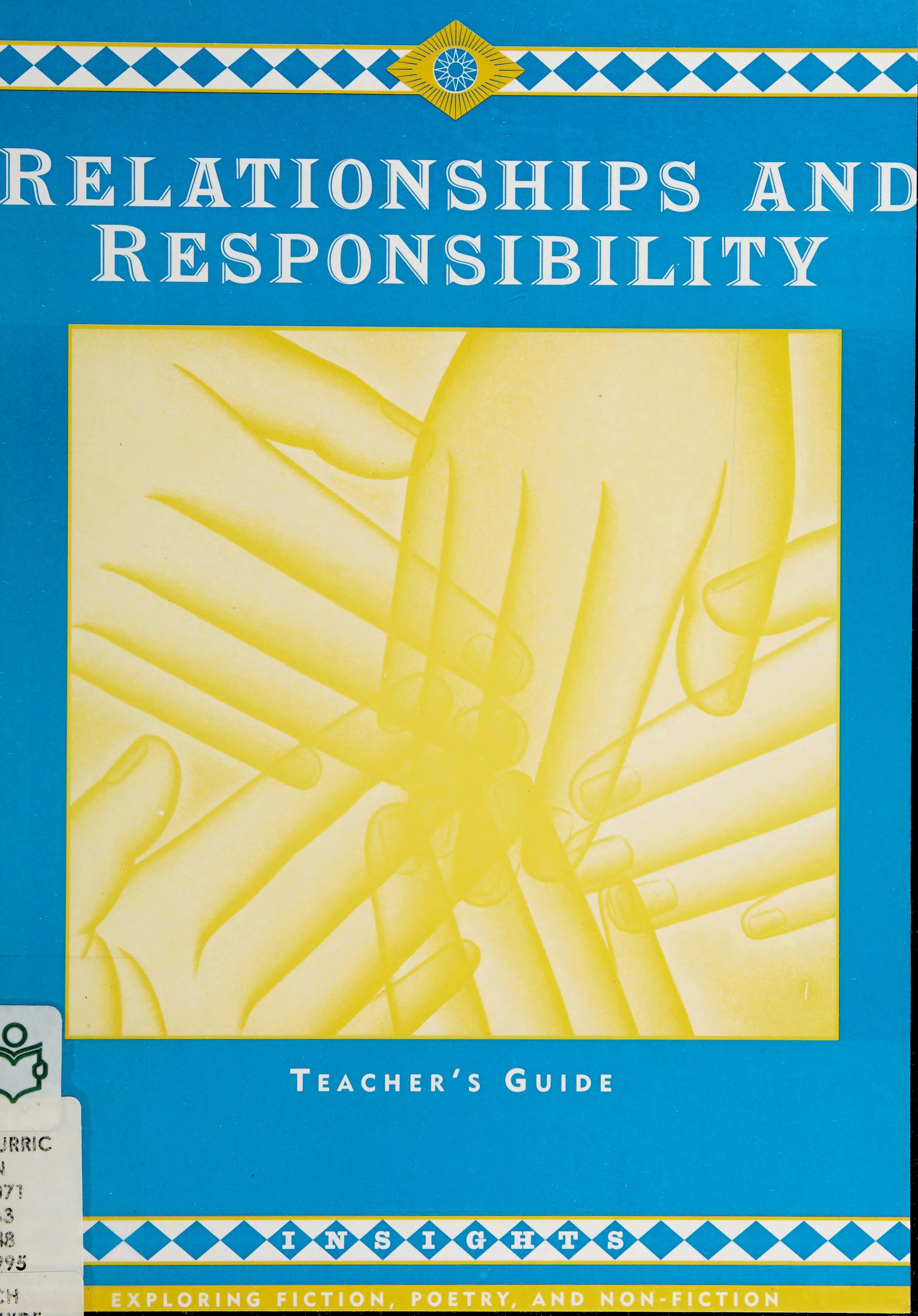 Relationships And Responsibility