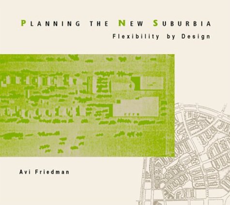 Planning The New Suburbia