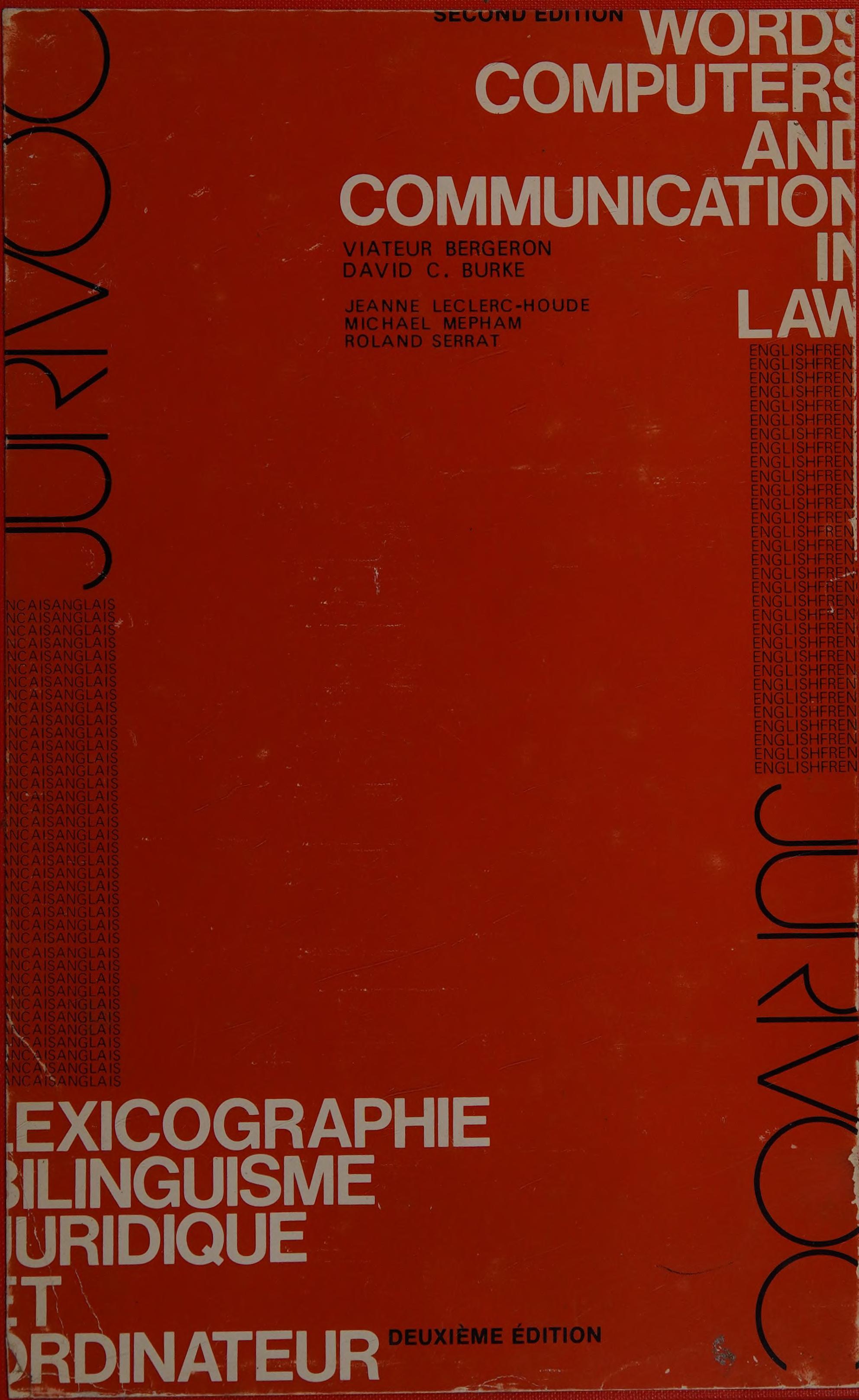Words, Computers, And Communication In Law =: Lexicographie, Bilinguisme Juridique, Et Ordinateur
