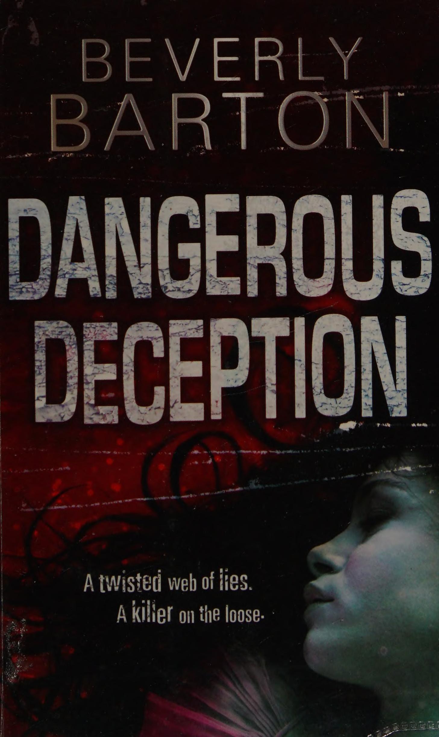 Dangerous Deception