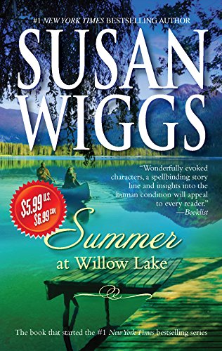 Summer at Willow Lake by Susan Wiggs, ISBN 9780778313601