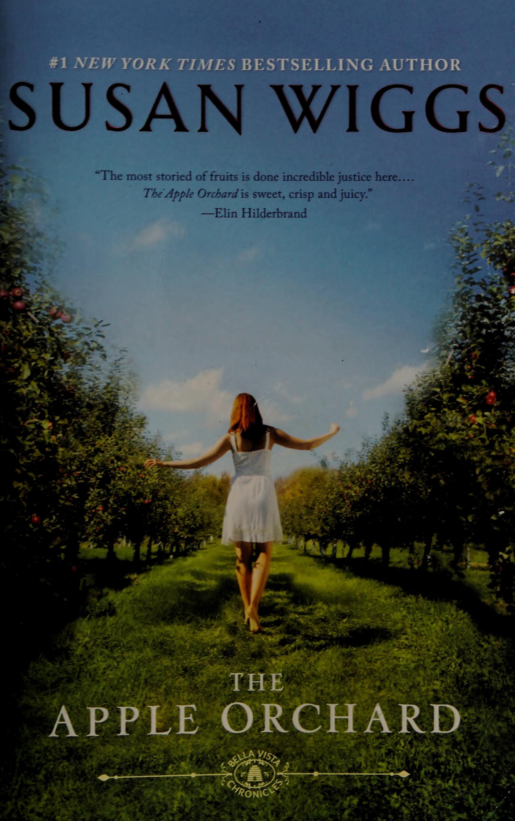 The Apple Orchard by Susan Wiggs, ISBN 9780778314967
