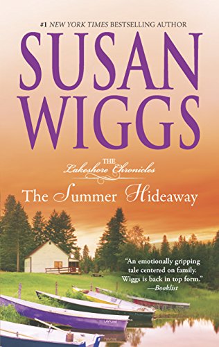 The Summer Hideaway by Susan Wiggs, ISBN 9780778317005