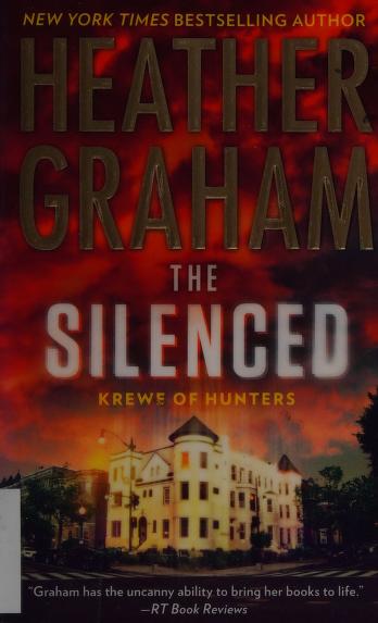 The Silenced by Heather Graham, ISBN 9780778317999