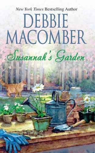 Susannah's Garden by Debbie Macomber, ISBN 9780778323020