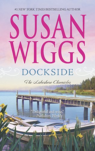 Dockside by Susan Wiggs, ISBN 9780778329640
