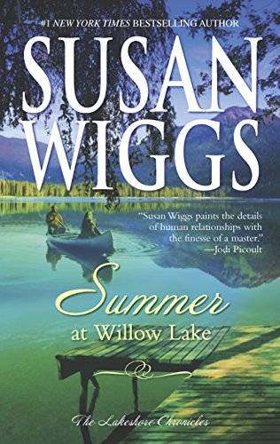 Summer at Willow Lake by Susan Wiggs, ISBN 9780778329664