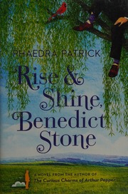 Rise and Shine, Benedict Stone