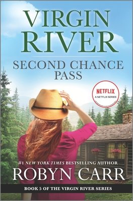 Second Chance Pass by Robyn Carr, ISBN 9780778333319