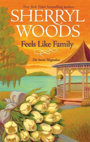 Feels Like Family by Sherryl Woods, ISBN 9780778386261