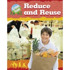 Reduce and Reuse