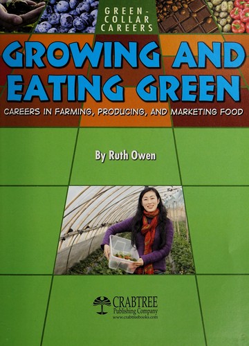 Growing and Eating Green