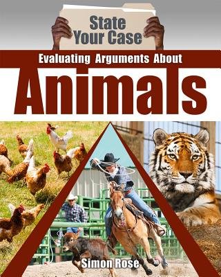 Evaluating Arguments About Animals (State Your Case)