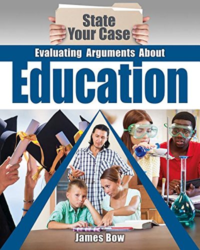 Evaluating Arguments About Education