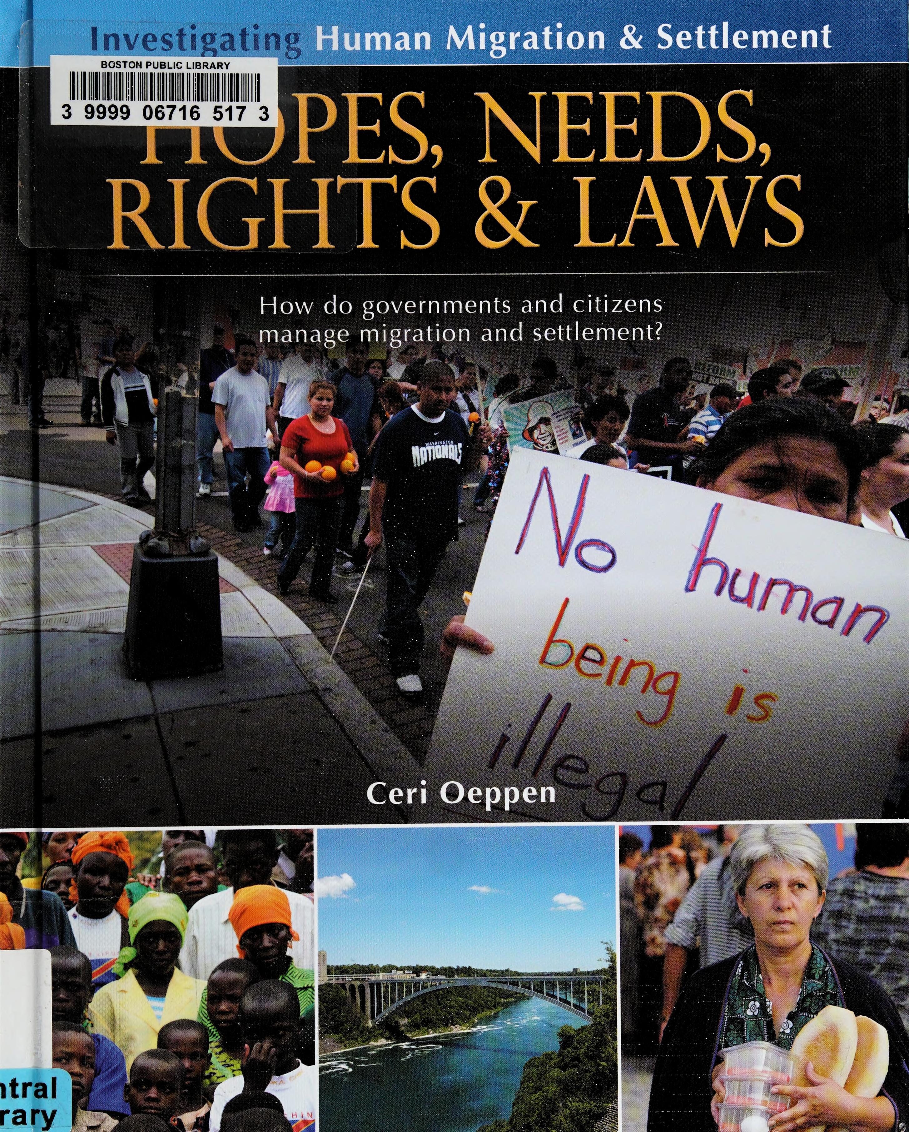 Hopes, Needs, Rights & Laws: How Do Governments And Citizens Manage Migration And Settlement?