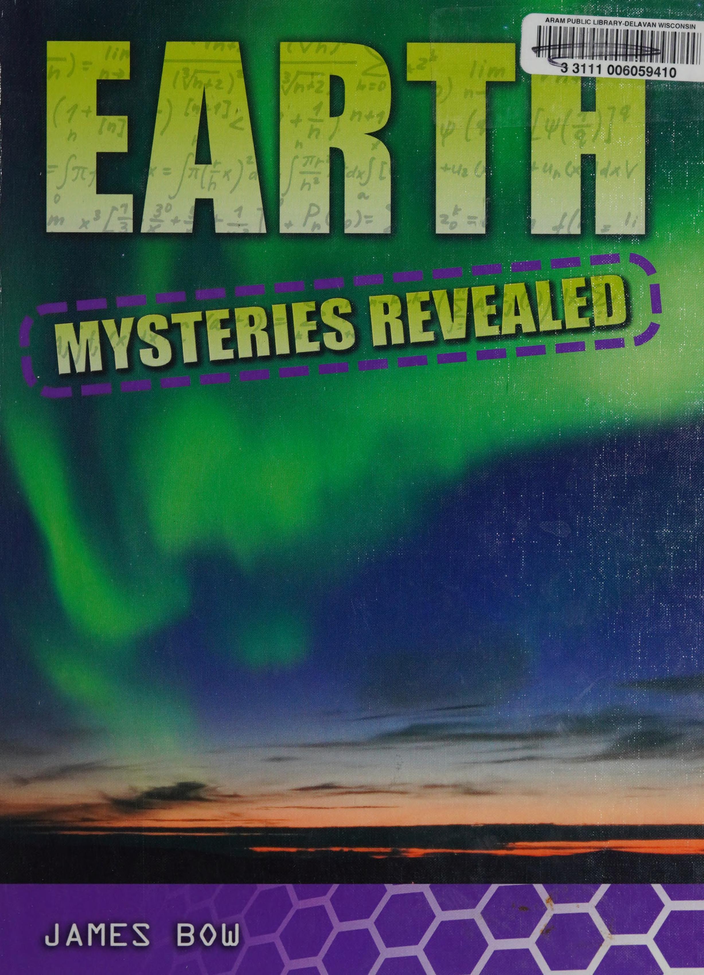 Earth Mysteries Revealed