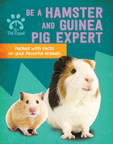Be a Hamster and Guinea Pig Expert