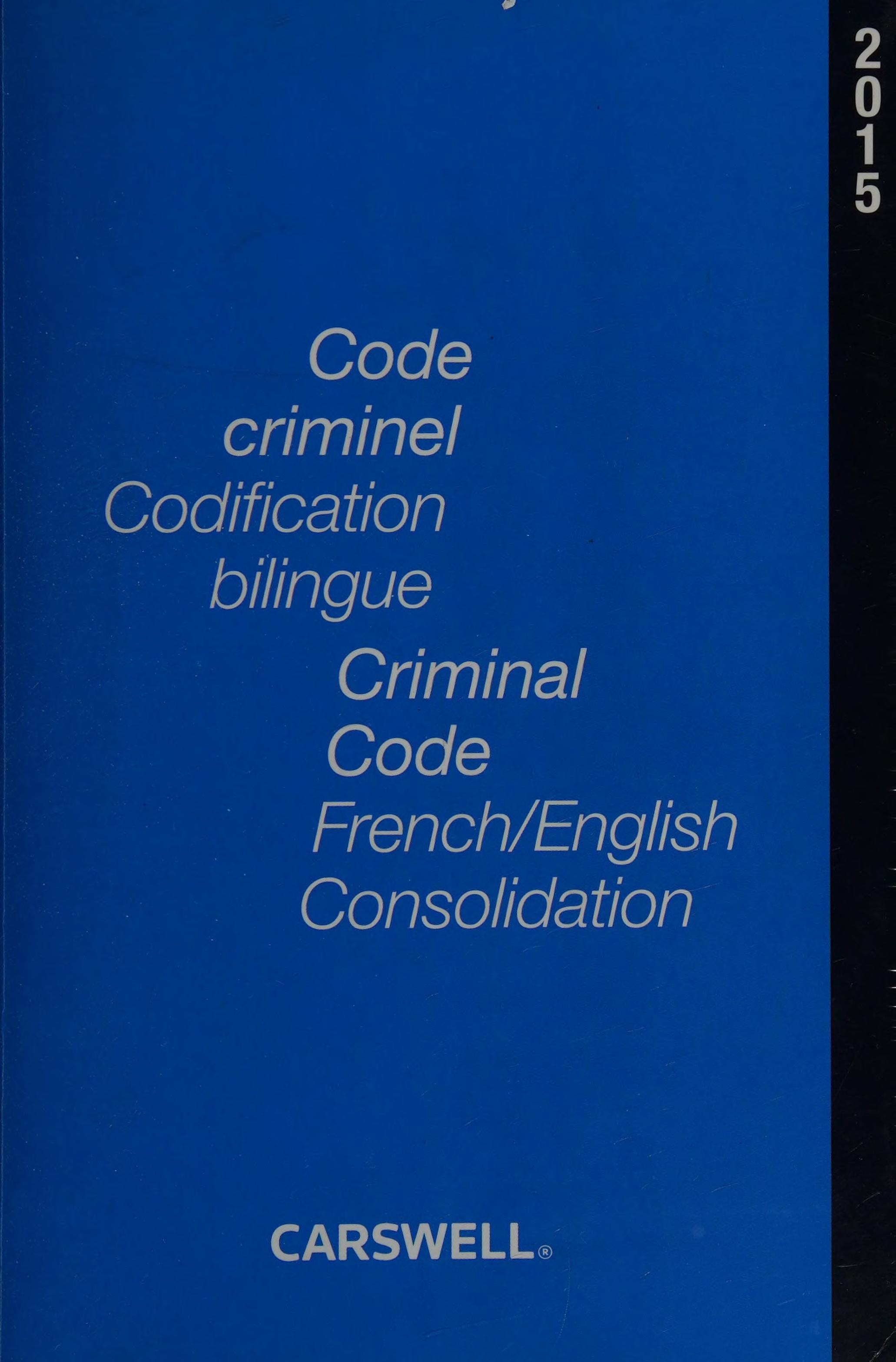 Code Criminel, Codification Bilingue, 2015