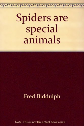 Spiders Are Special Animals