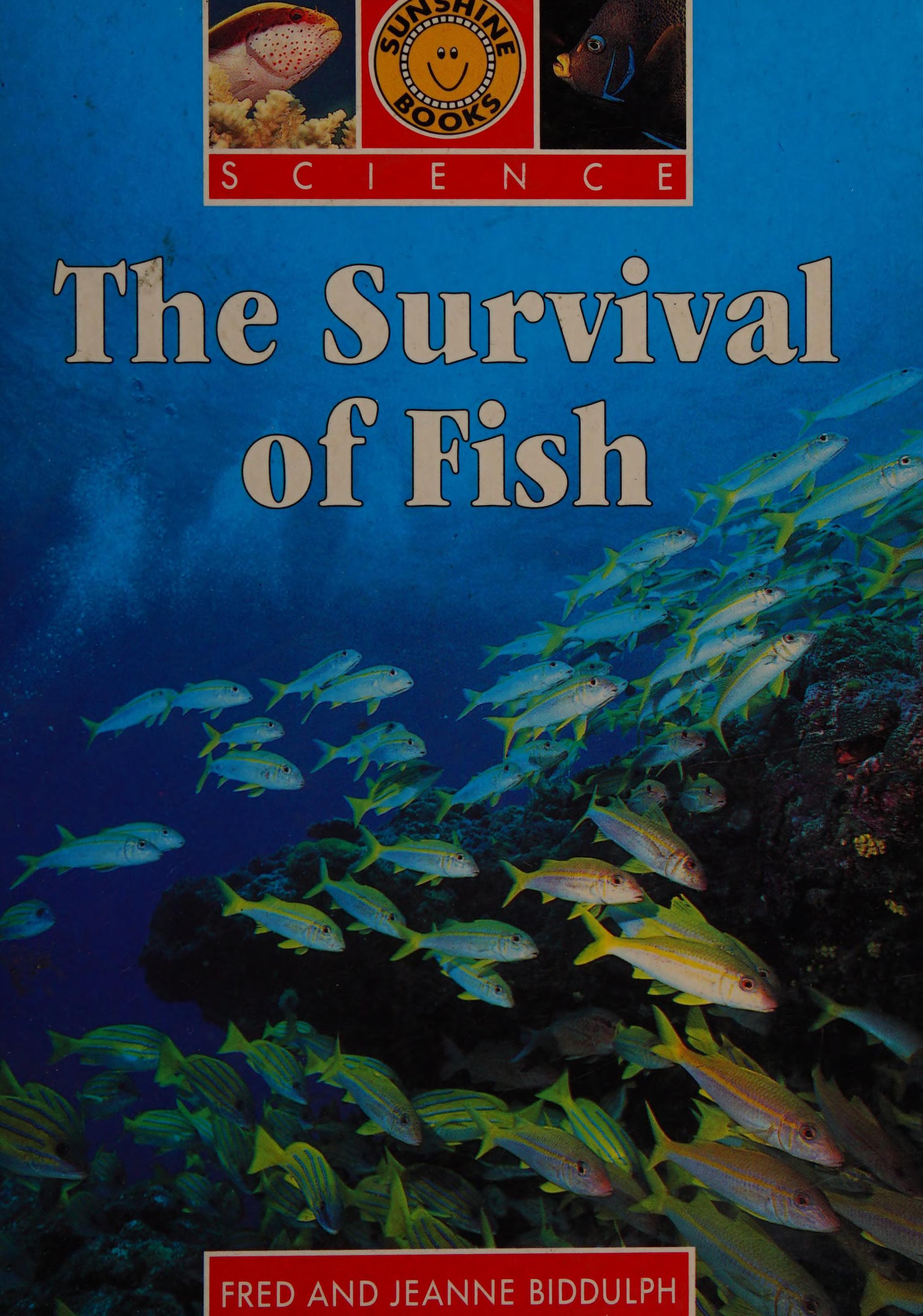 The Survival of Fish