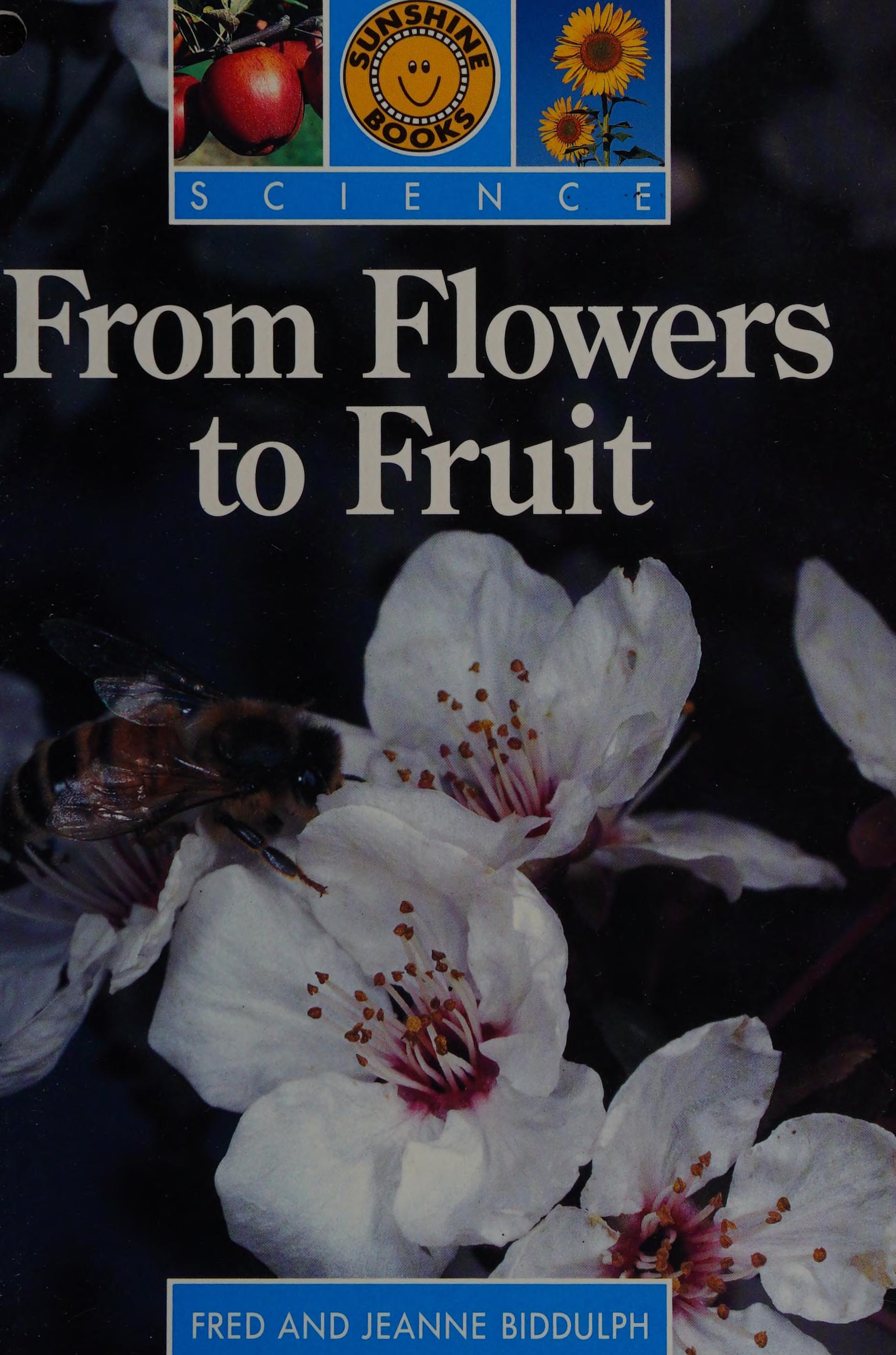 From Flowers to Fruit