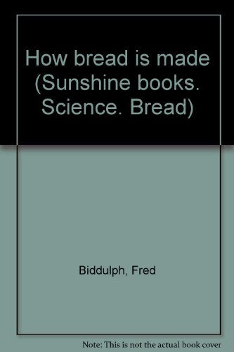 How Bread Is Made