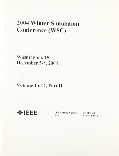 Proceedings of the 2004 Winter Simulation Conference