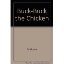 Buck-Buck the Chicken