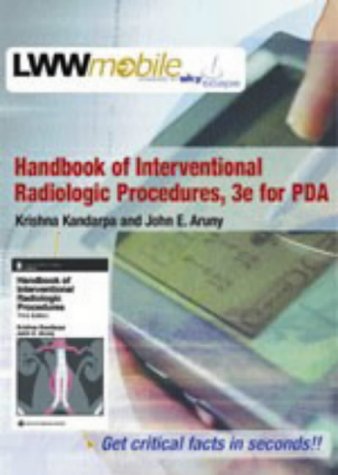Handbook Of Interventional Radiologic Procedures For Pda: Powered By Skyscape, Inc.