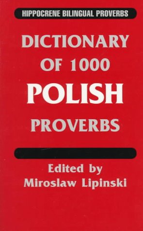 Dictionary of 1000 Polish proverbs