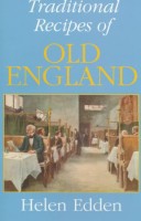 Traditional Recipes Of Old England
